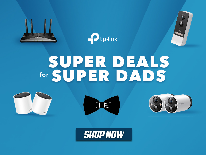 TP-Link Father's Day Specials!